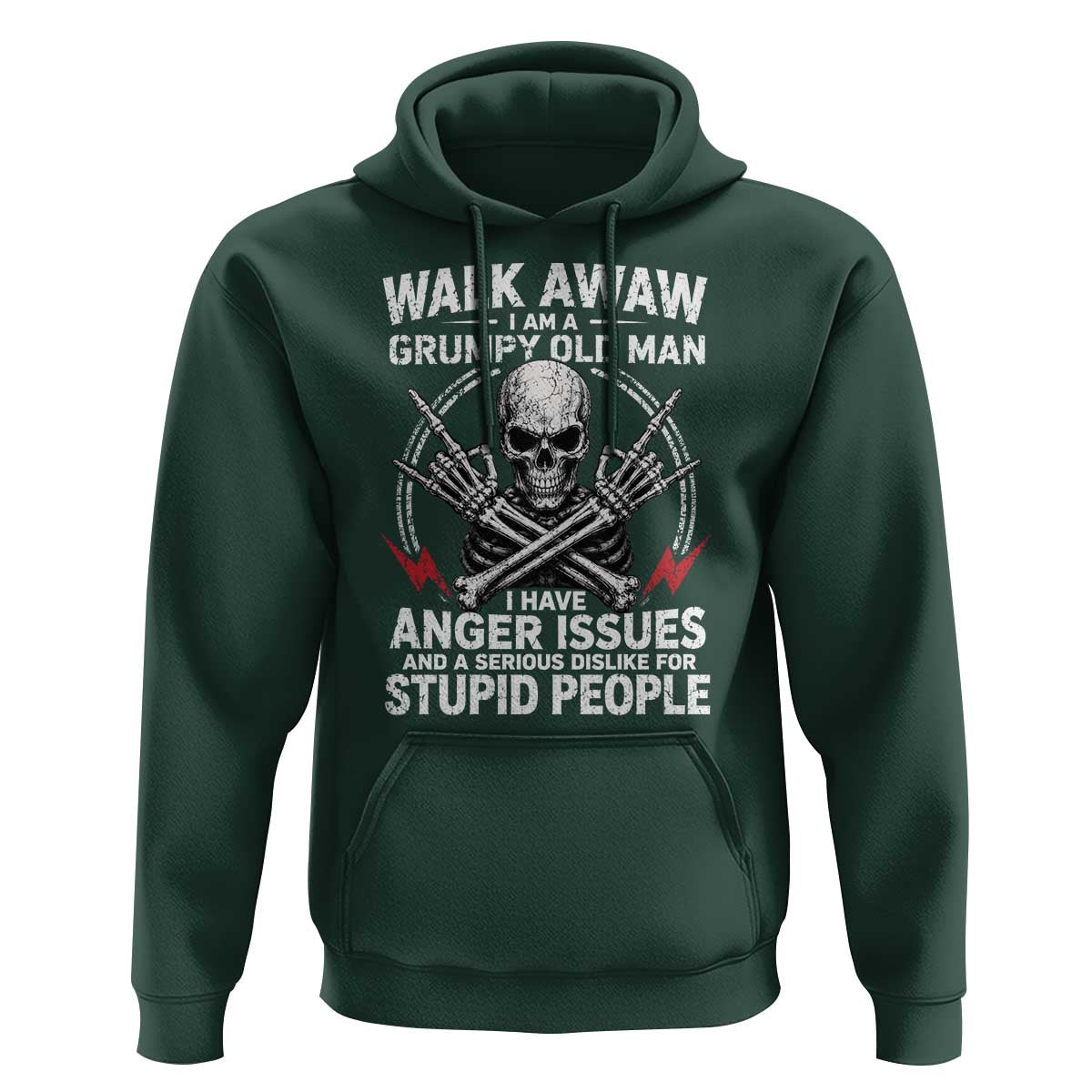 Walk Away I Am A Grumpy Old Man I Have Anger Issues Hoodie Funny Senior Citizen