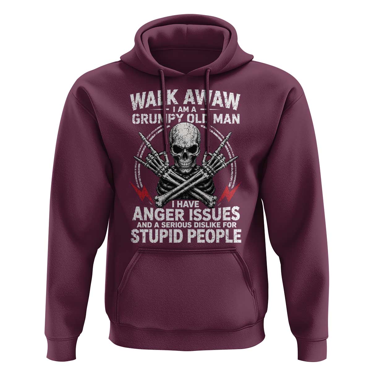 Walk Away I Am A Grumpy Old Man I Have Anger Issues Hoodie Funny Senior Citizen