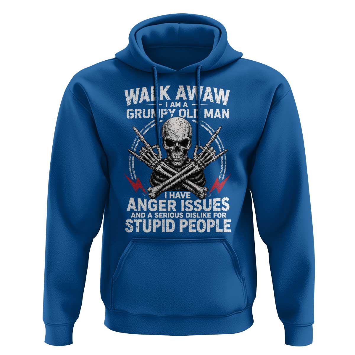 Walk Away I Am A Grumpy Old Man I Have Anger Issues Hoodie Funny Senior Citizen