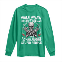 Walk Away I Am A Grumpy Old Man I Have Anger Issues Long Sleeve Shirt Funny Senior Citizen