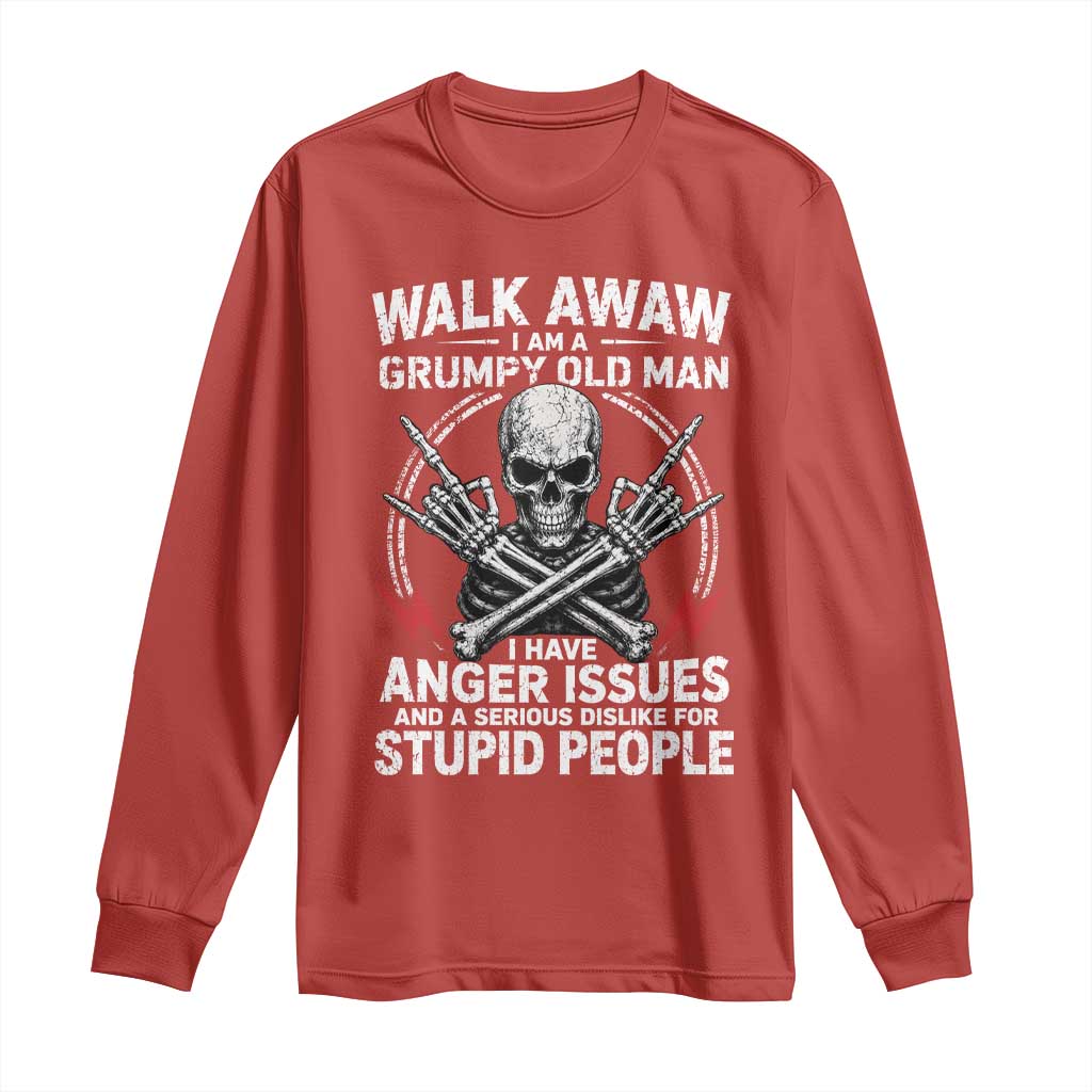 Walk Away I Am A Grumpy Old Man I Have Anger Issues Long Sleeve Shirt Funny Senior Citizen