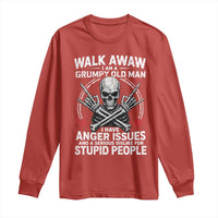 Walk Away I Am A Grumpy Old Man I Have Anger Issues Long Sleeve Shirt Funny Senior Citizen