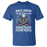 Walk Away I Am A Grumpy Old Man I Have Anger Issues T Shirt Funny Senior Citizen