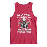 Walk Away I Am A Grumpy Old Man I Have Anger Issues Tank Top Funny Senior Citizen