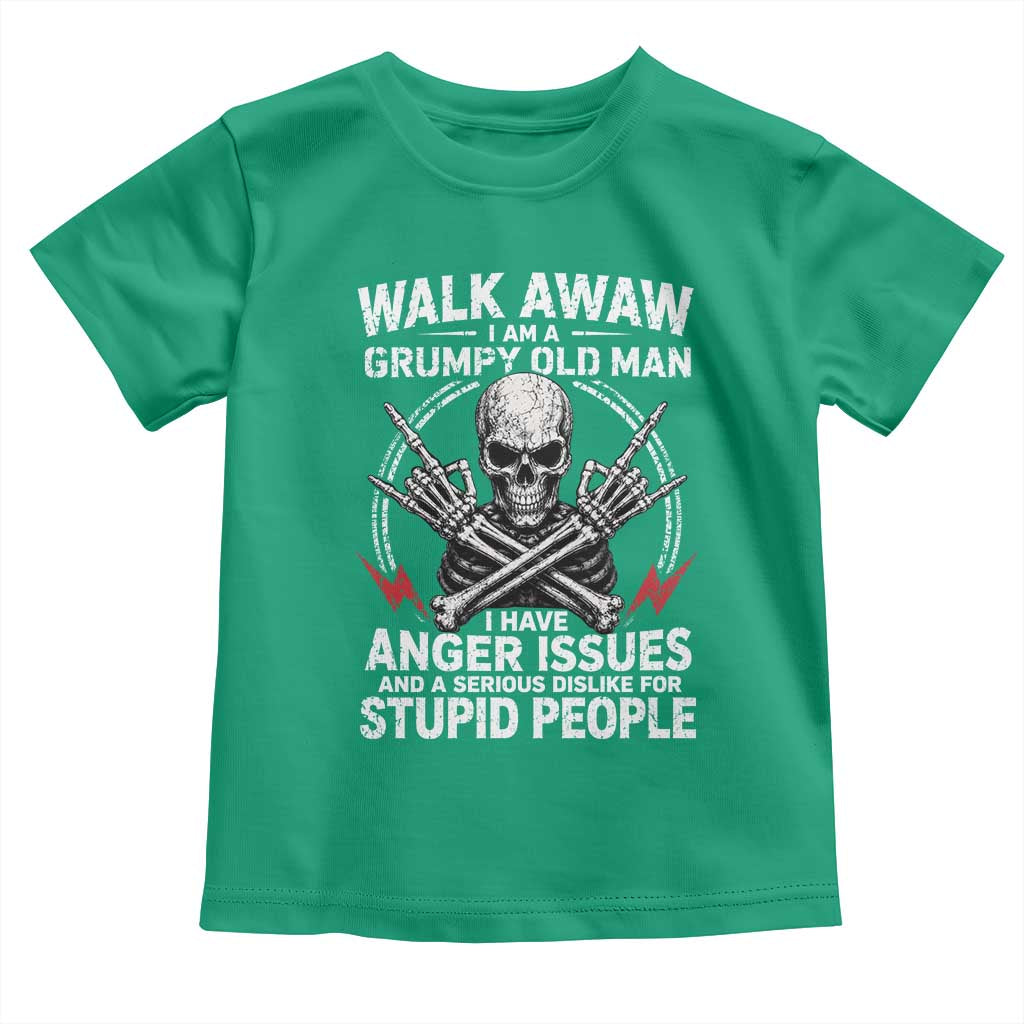 Walk Away I Am A Grumpy Old Man I Have Anger Issues Toddler T Shirt Funny Senior Citizen