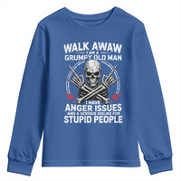 Walk Away I Am A Grumpy Old Man I Have Anger Issues Youth Sweatshirt Funny Senior Citizen