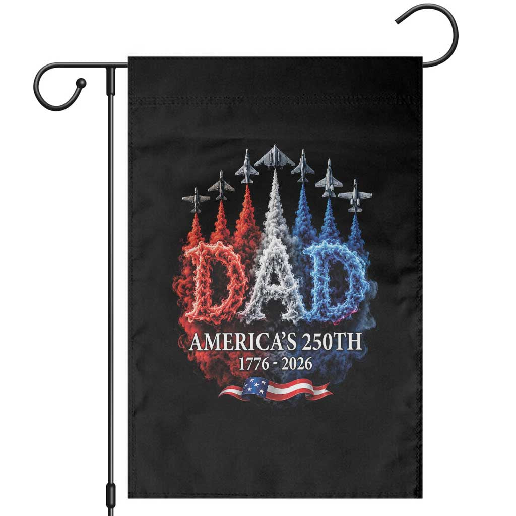 Dad USA 250th Anniversary Garden Flag Jet Fighter American Flag Father's Day 4th of July