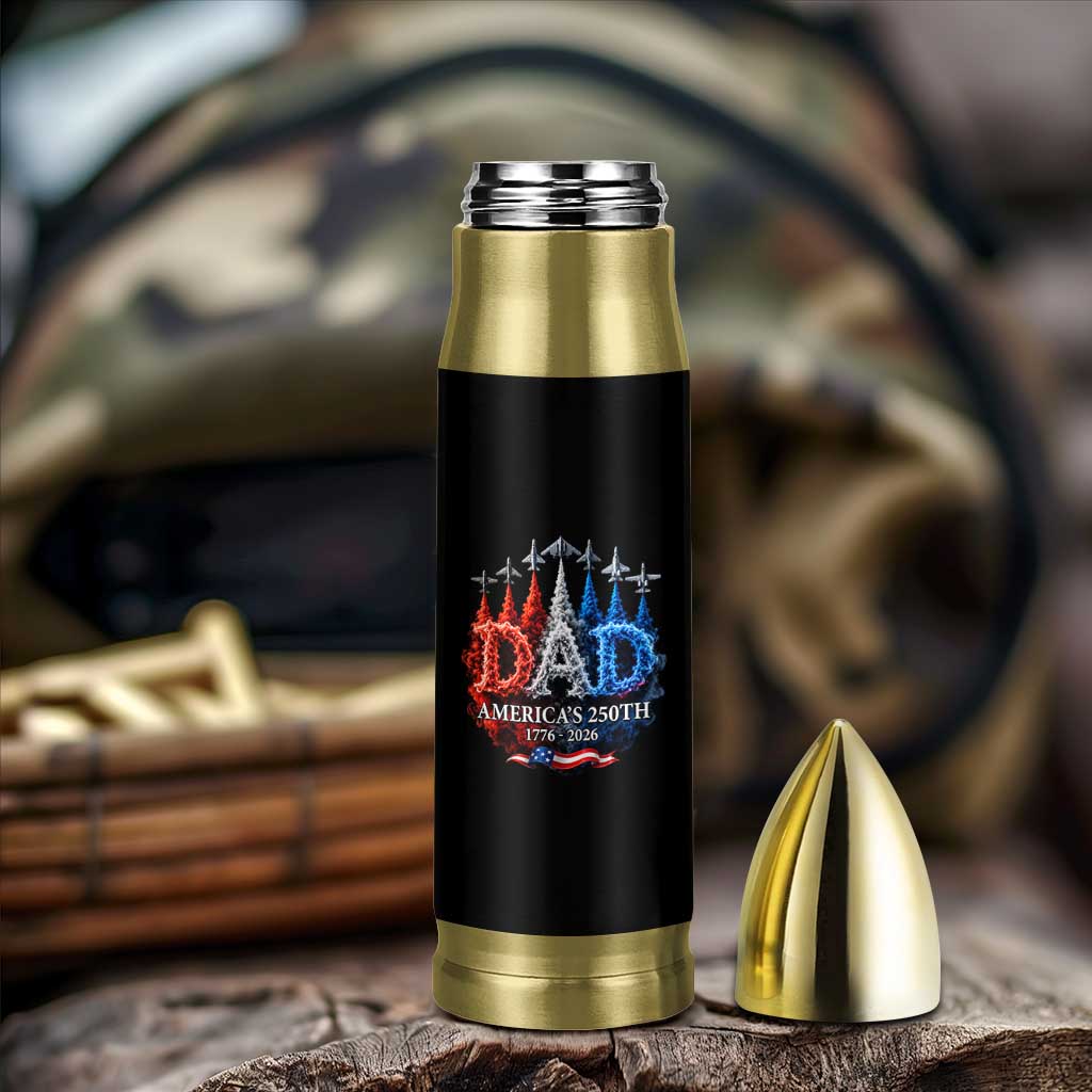 Dad USA 250th Anniversary Bullet Tumbler Jet Fighter American Flag Father's Day 4th of July