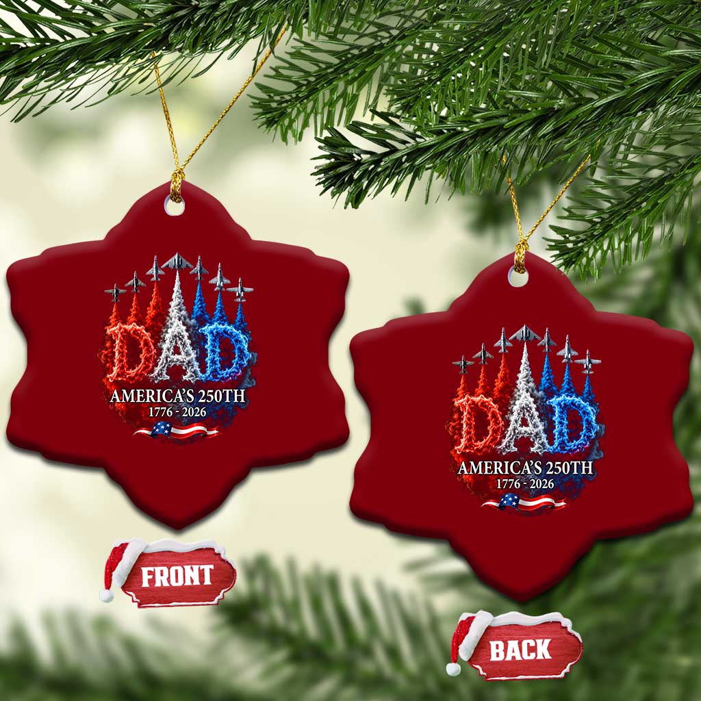 Dad USA 250th Anniversary Ceramic Ornament Jet Fighter American Flag Father's Day 4th of July