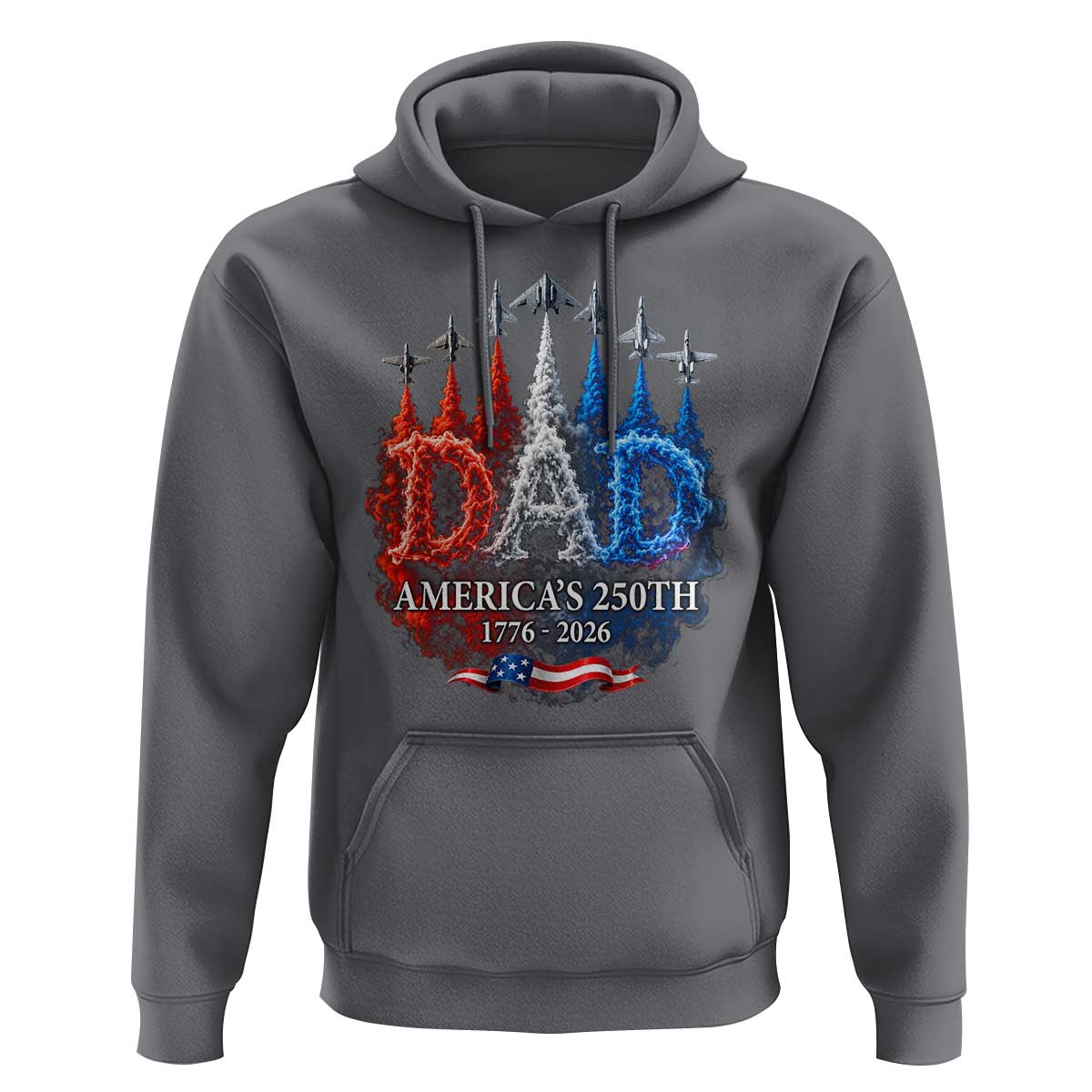 Dad USA 250th Anniversary Hoodie Jet Fighter American Flag Father's Day 4th of July