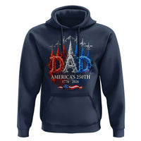Dad USA 250th Anniversary Hoodie Jet Fighter American Flag Father's Day 4th of July