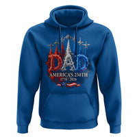 Dad USA 250th Anniversary Hoodie Jet Fighter American Flag Father's Day 4th of July