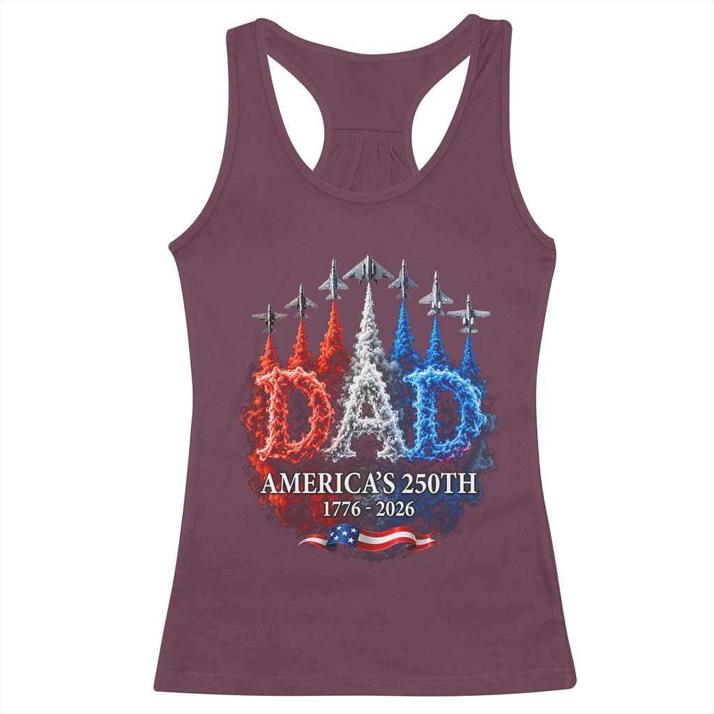 Dad USA 250th Anniversary Racerback Tank Top Jet Fighter American Flag Father's Day 4th of July