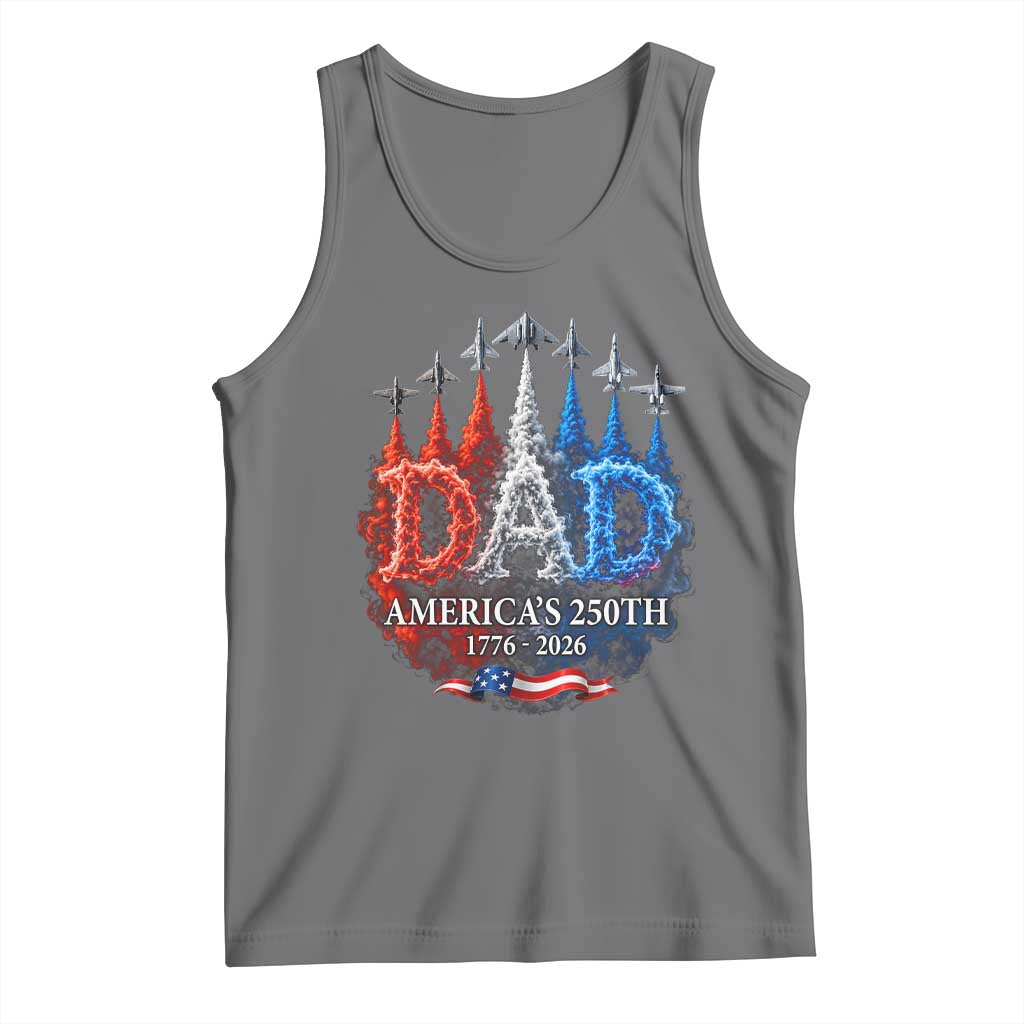 Dad USA 250th Anniversary Tank Top Jet Fighter American Flag Father's Day 4th of July