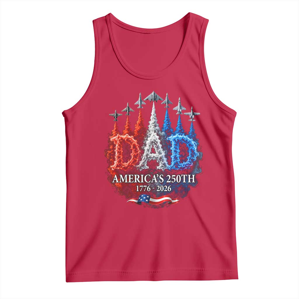 Dad USA 250th Anniversary Tank Top Jet Fighter American Flag Father's Day 4th of July