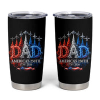 Dad USA 250th Anniversary Tumbler Cup Jet Fighter American Flag Father's Day 4th of July