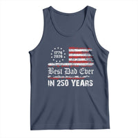 Dad USA 250th Anniversary Tank Top Best Father Ever In 250 Years Vintage American Flag
