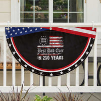 Dad USA 250th Anniversary Patriotic Fan Flag Best Father Ever In 250 Years Vintage American Flag