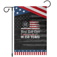 Dad USA 250th Anniversary Patriotic Garden Flag Best Father Ever In 250 Years Vintage American Flag