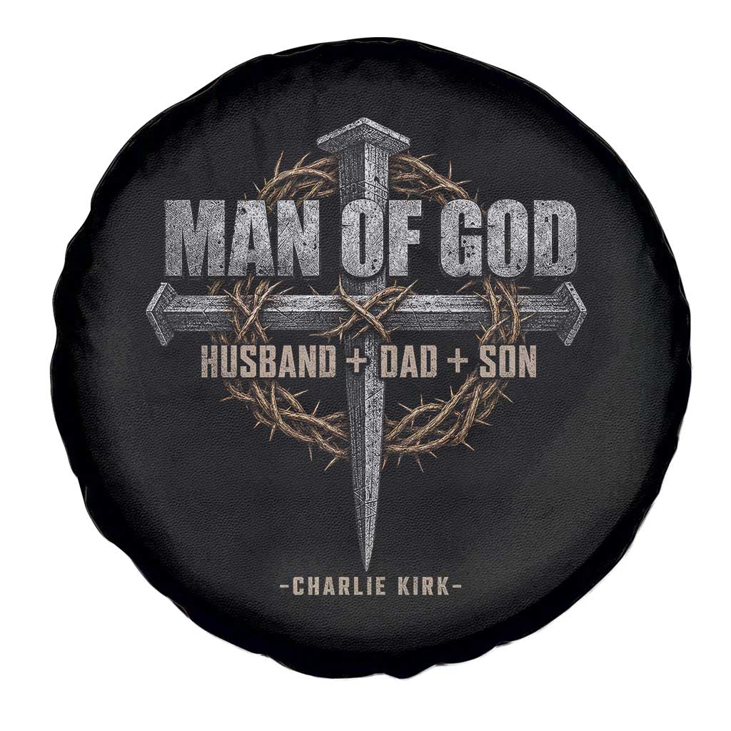 Man Of God Husband Dad Son Charlie Kirk Spare Tire Cover Vintage Christian Cross