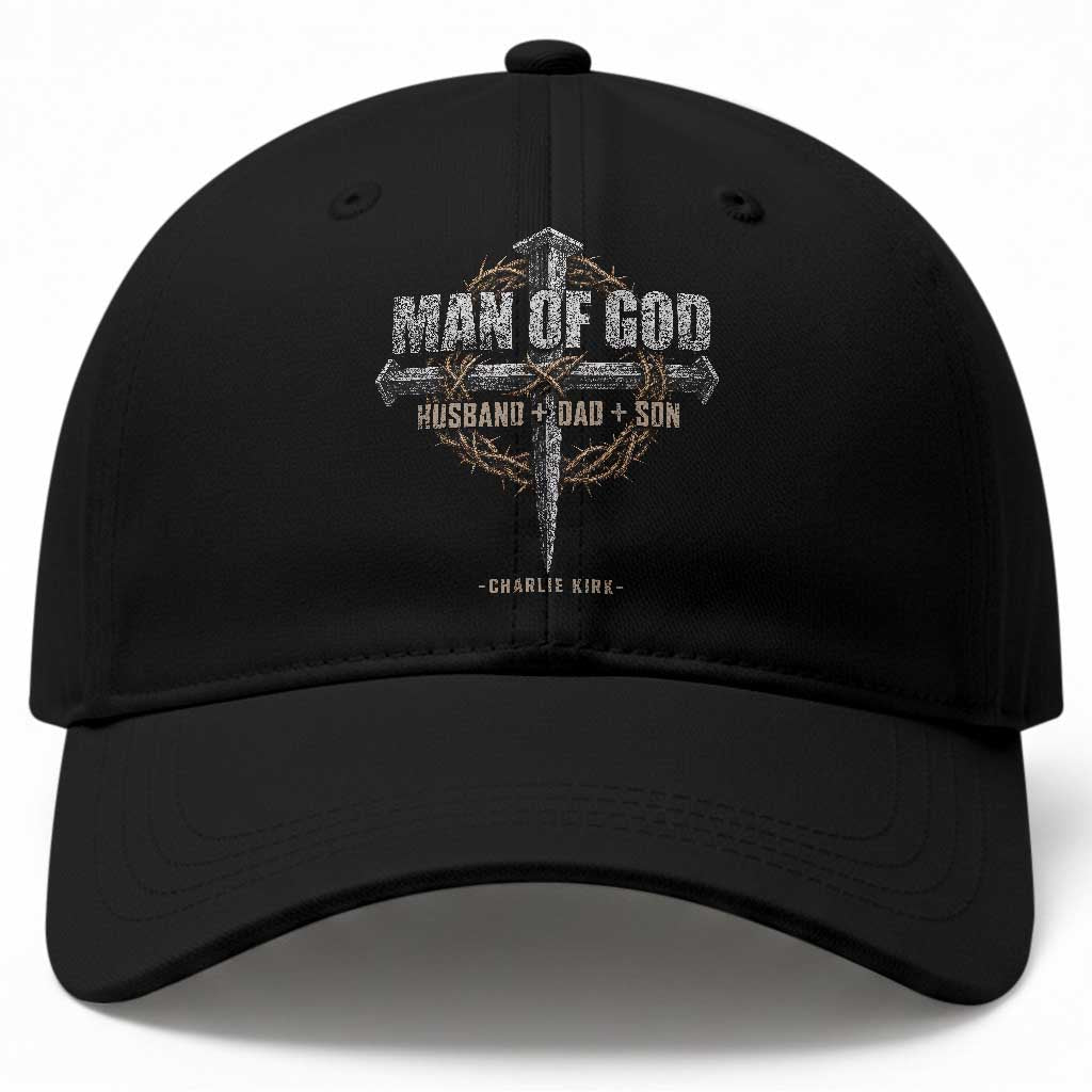 Man Of God Husband Dad Son Charlie Kirk Baseball Cap Vintage Christian Cross