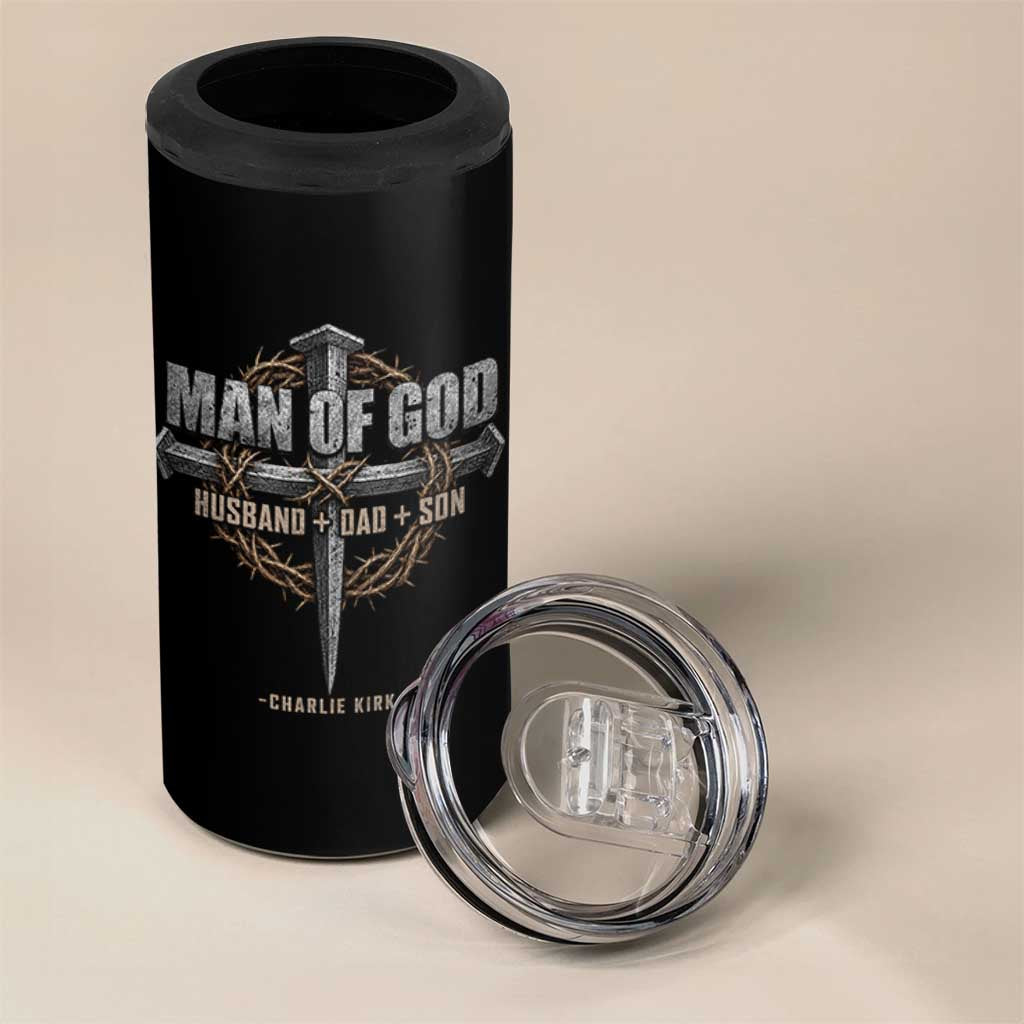 Man Of God Husband Dad Son Charlie Kirk 4 in 1 Can Cooler Tumbler Vintage Christian Cross