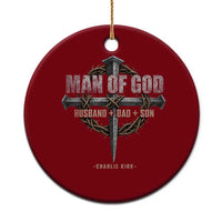 Man Of God Husband Dad Son Charlie Kirk Ceramic Ornament Vintage Christian Cross
