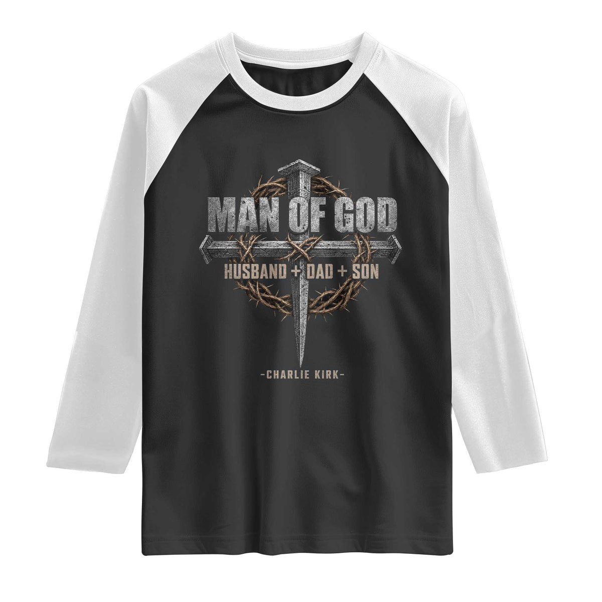 Man Of God Husband Dad Son Charlie Kirk Raglan Shirt Vintage Christian Cross
