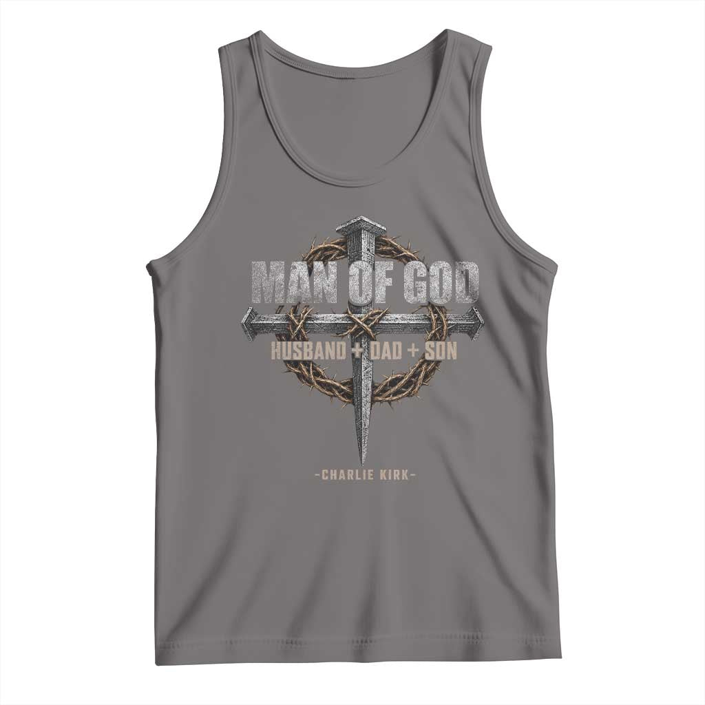 Man Of God Husband Dad Son Charlie Kirk Tank Top Vintage Christian Cross