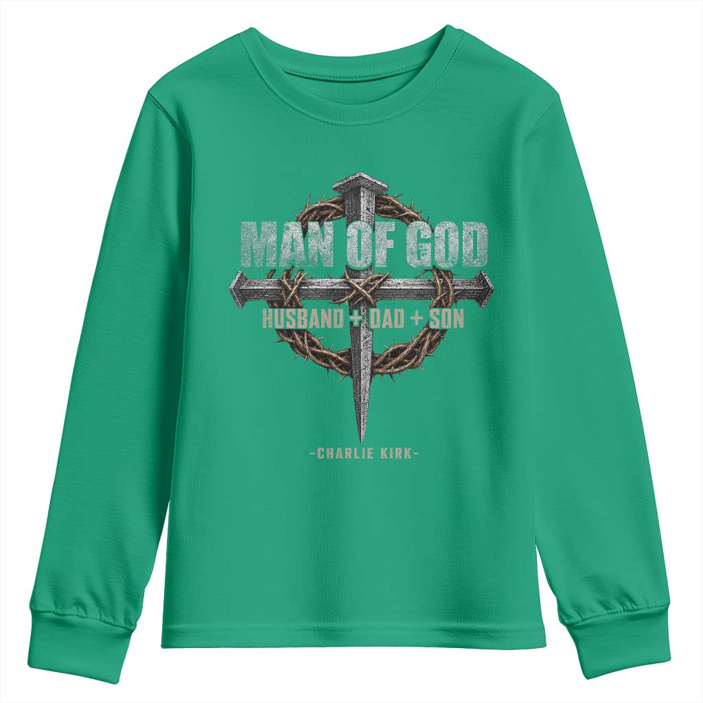 Man Of God Husband Dad Son Charlie Kirk Youth Sweatshirt Vintage Christian Cross