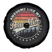 Awesome Like My Daughter Spare Tire Cover Funny Dad Quote Retro Father's Day