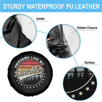 Awesome Like My Daughter Spare Tire Cover Funny Dad Quote Retro Father's Day