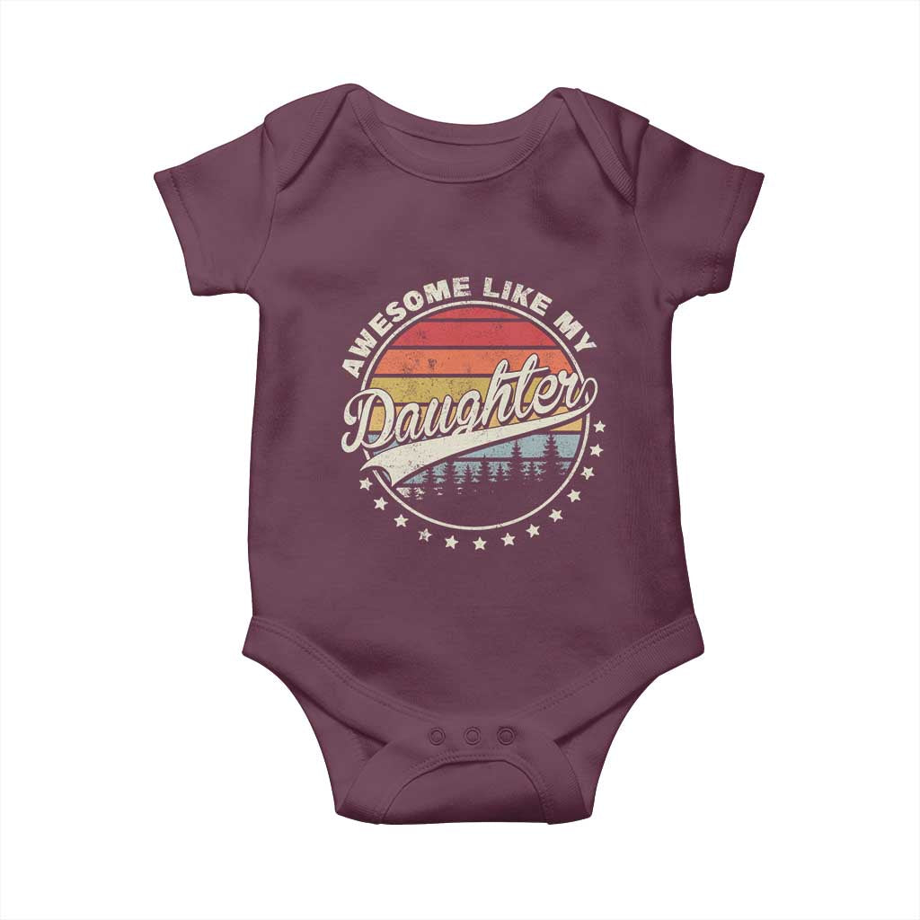 Awesome Like My Daughter Baby Onesie Funny Dad Quote Retro Father's Day