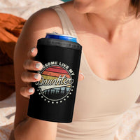 Awesome Like My Daughter 4 in 1 Can Cooler Tumbler Funny Dad Quote Retro Father's Day