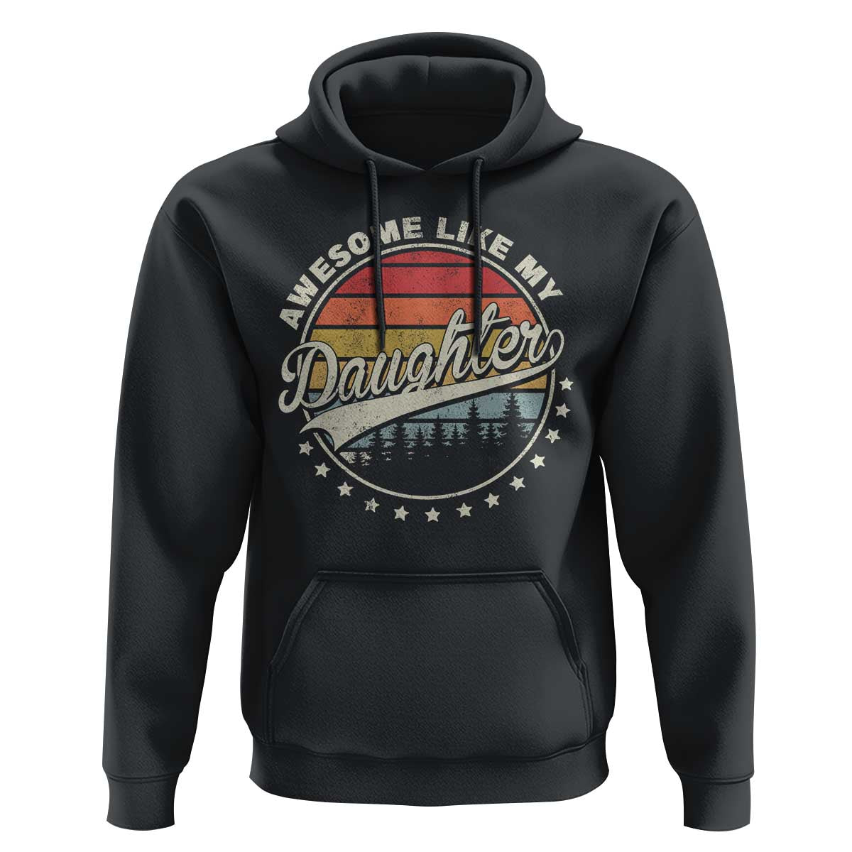 Awesome Like My Daughter Hoodie Funny Dad Quote Retro Father's Day