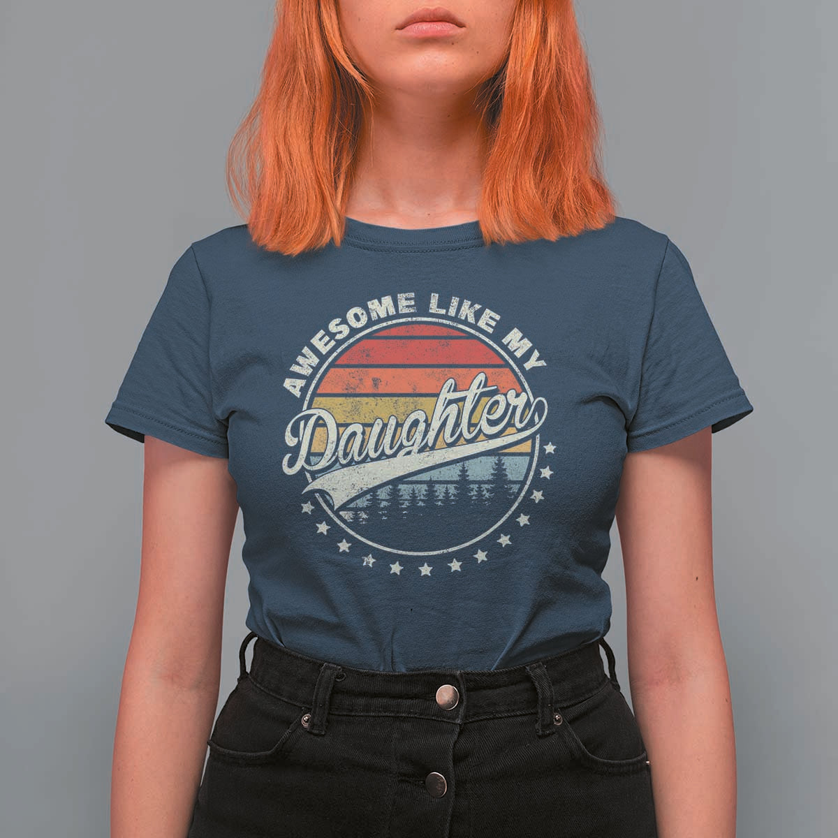 Awesome Like My Daughter T Shirt For Women Funny Dad Quote Retro Father's Day