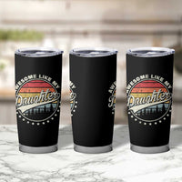 Awesome Like My Daughter Tumbler Cup Funny Dad Quote Retro Father's Day