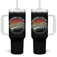 Awesome Like My Daughter Tumbler With Handle Funny Dad Quote Retro Father's Day