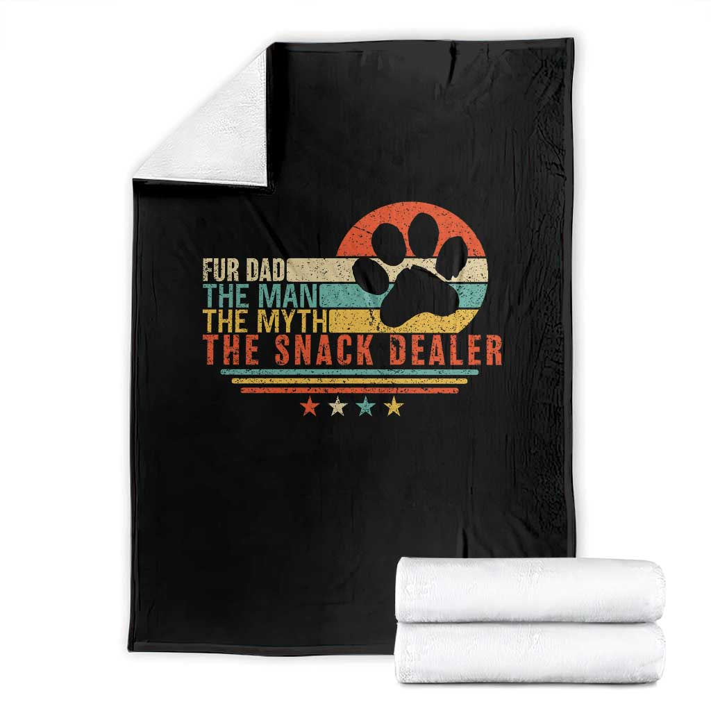 Fur Dad The Man The Myth The Snack Dealer Throw Blanket Dog Fathers Day