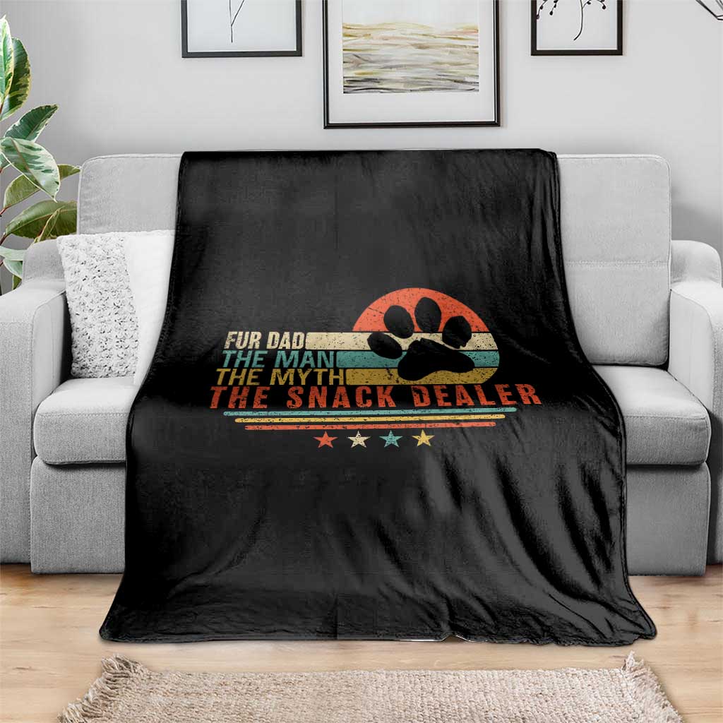 Fur Dad The Man The Myth The Snack Dealer Throw Blanket Dog Fathers Day