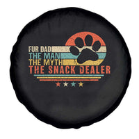 Fur Dad The Man The Myth The Snack Dealer Spare Tire Cover Dog Fathers Day