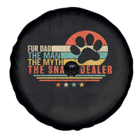 Fur Dad The Man The Myth The Snack Dealer Spare Tire Cover Dog Fathers Day