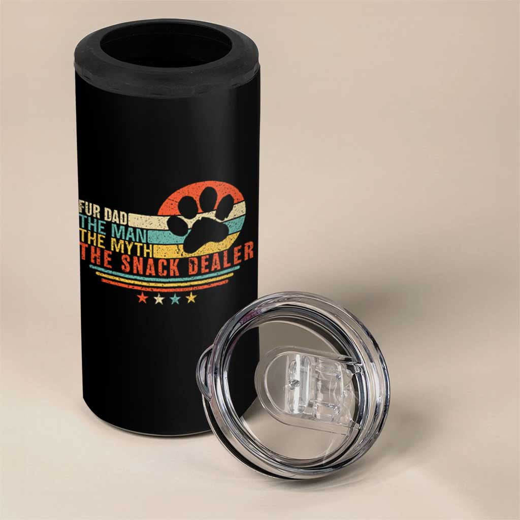 Fur Dad The Man The Myth The Snack Dealer 4 in 1 Can Cooler Tumbler Dog Fathers Day