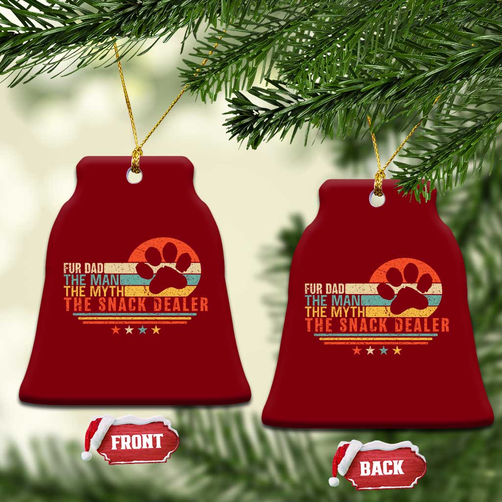 Fur Dad The Man The Myth The Snack Dealer Ceramic Ornament Dog Fathers Day
