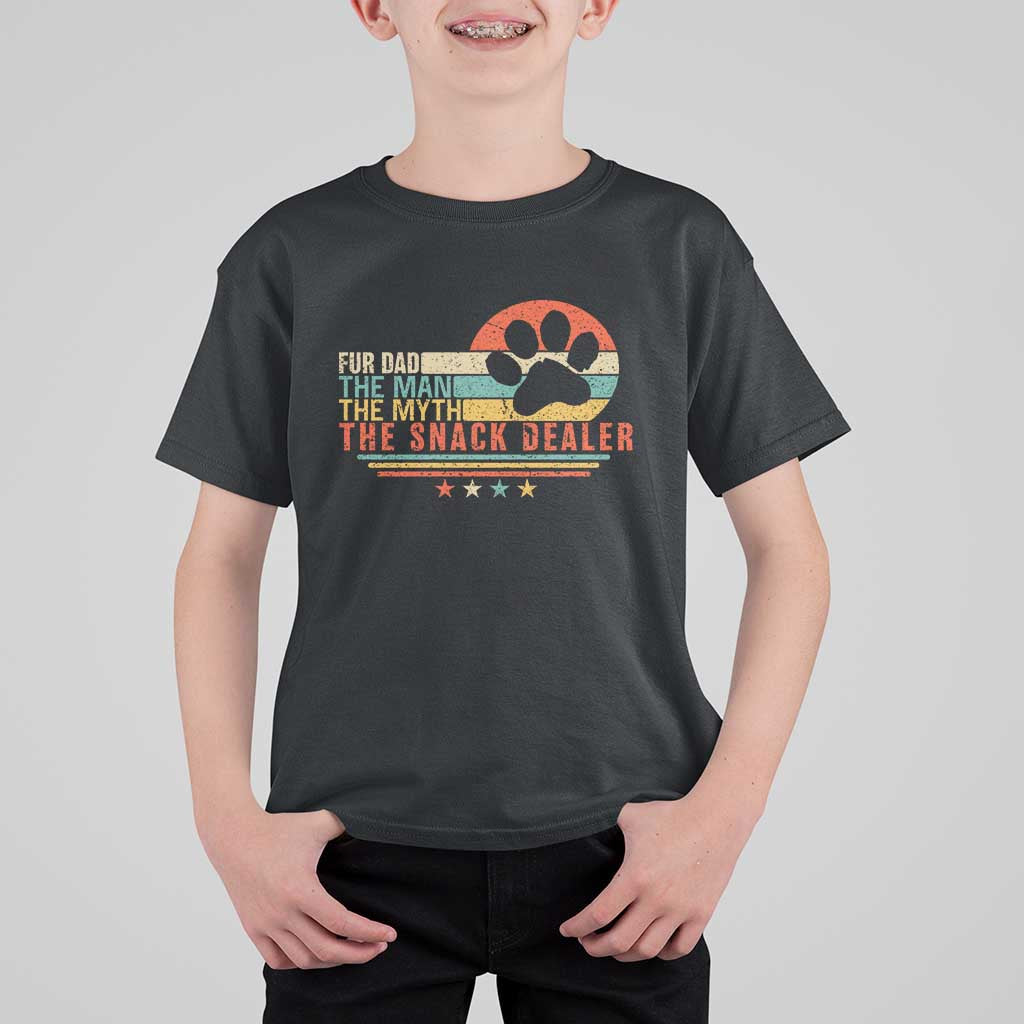 Fur Dad The Man The Myth The Snack Dealer T Shirt For Kid Dog Fathers Day