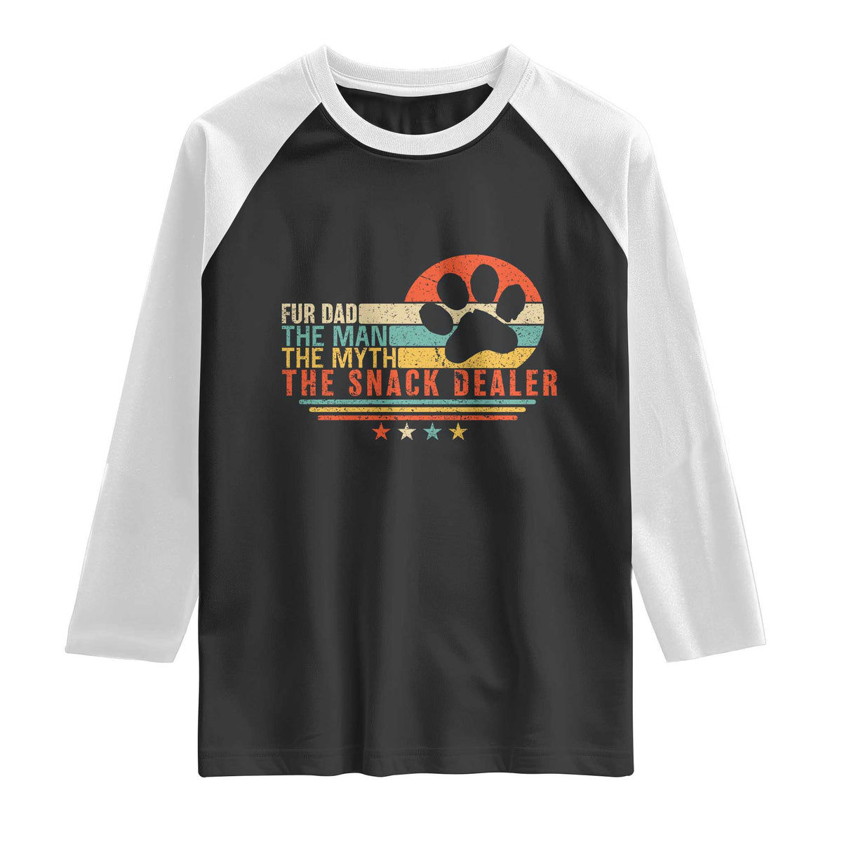 Fur Dad The Man The Myth The Snack Dealer Raglan Shirt Dog Fathers Day