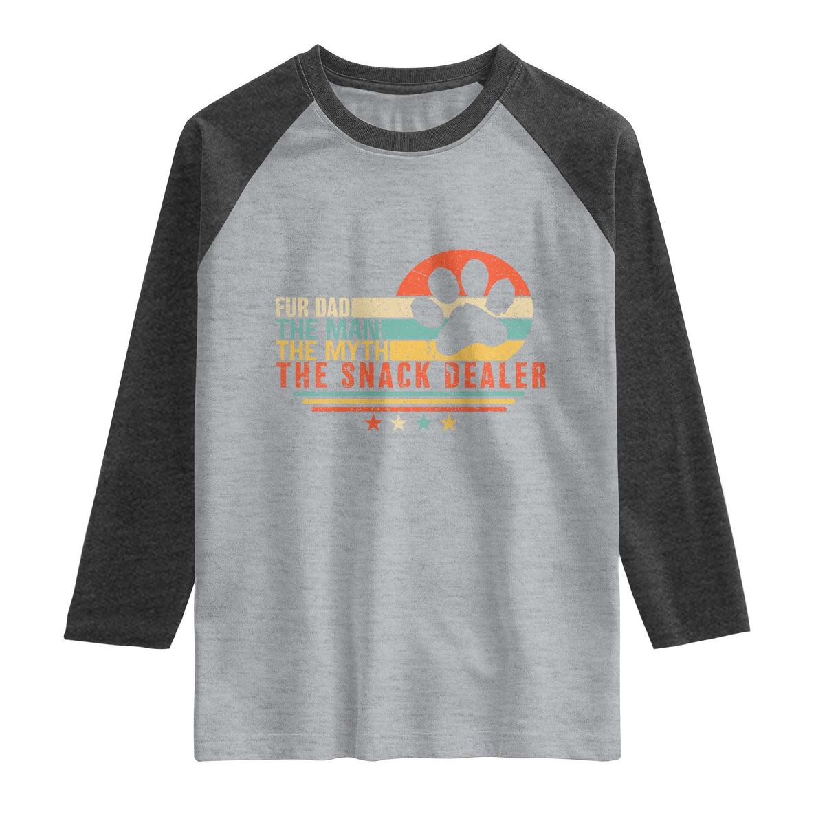 Fur Dad The Man The Myth The Snack Dealer Raglan Shirt Dog Fathers Day