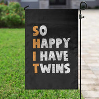Shit So I Have Twins Garden Flag Funny Twin Dad Twin Mom