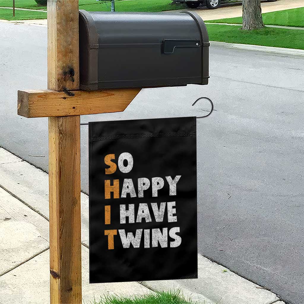 Shit So I Have Twins Garden Flag Funny Twin Dad Twin Mom