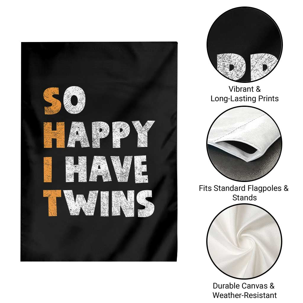 Shit So I Have Twins Garden Flag Funny Twin Dad Twin Mom